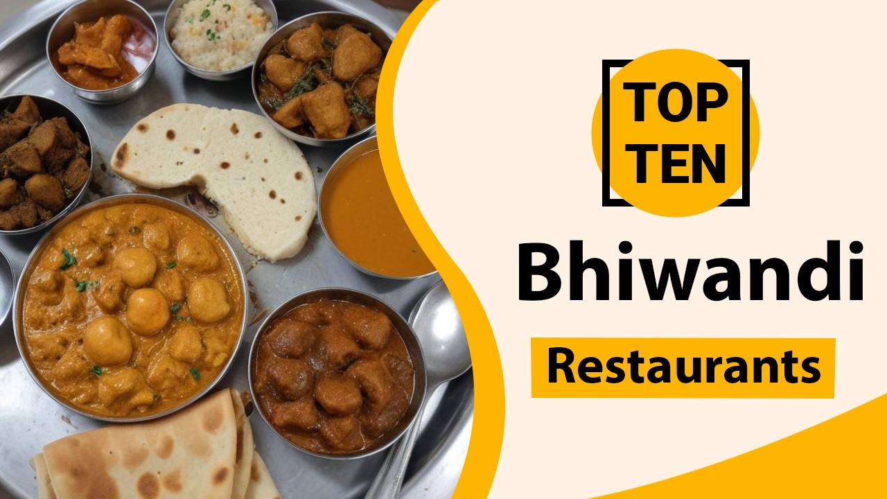Top 10 Best Restaurants in Bhiwandi | Bhiwandi Best Restaurants | Bhiwandi Food | India