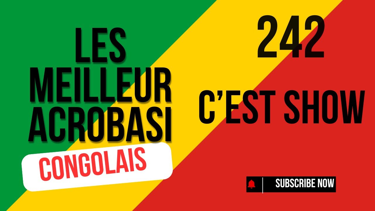 Les Grands Acrobates de Congo Brazzaville 🇨🇬 | HD