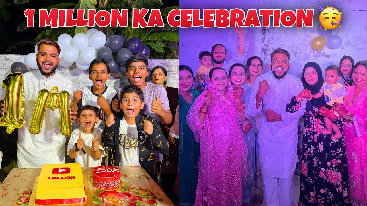 1 million Subscribers ka Big Party 🥳 Celebration With Family 😍