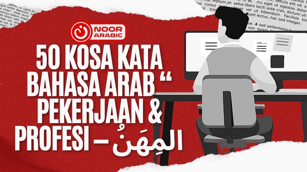 50 Kosa Kata Bahasa Arab – Tema: {Pekerjaan&Profesi}