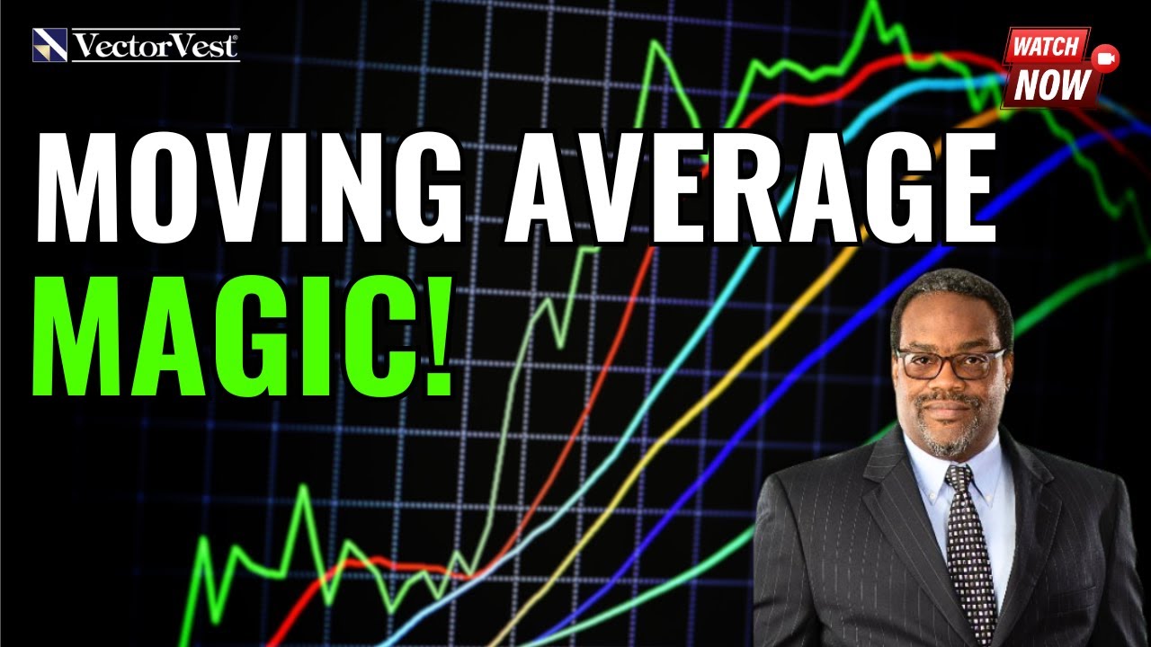 Moving Averages, The Missing Link! | VectorVest