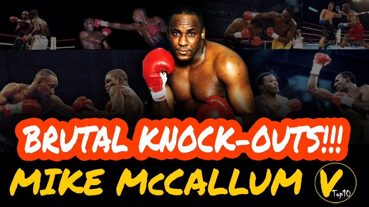10 Mike McCallum Greatest Knockouts