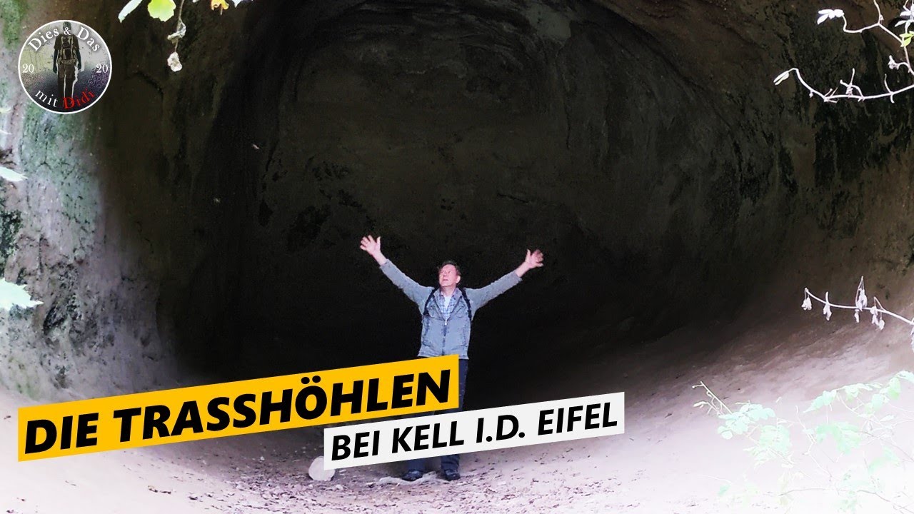 Die Trasshöhlen (bei Kell i.d. Eifel)
