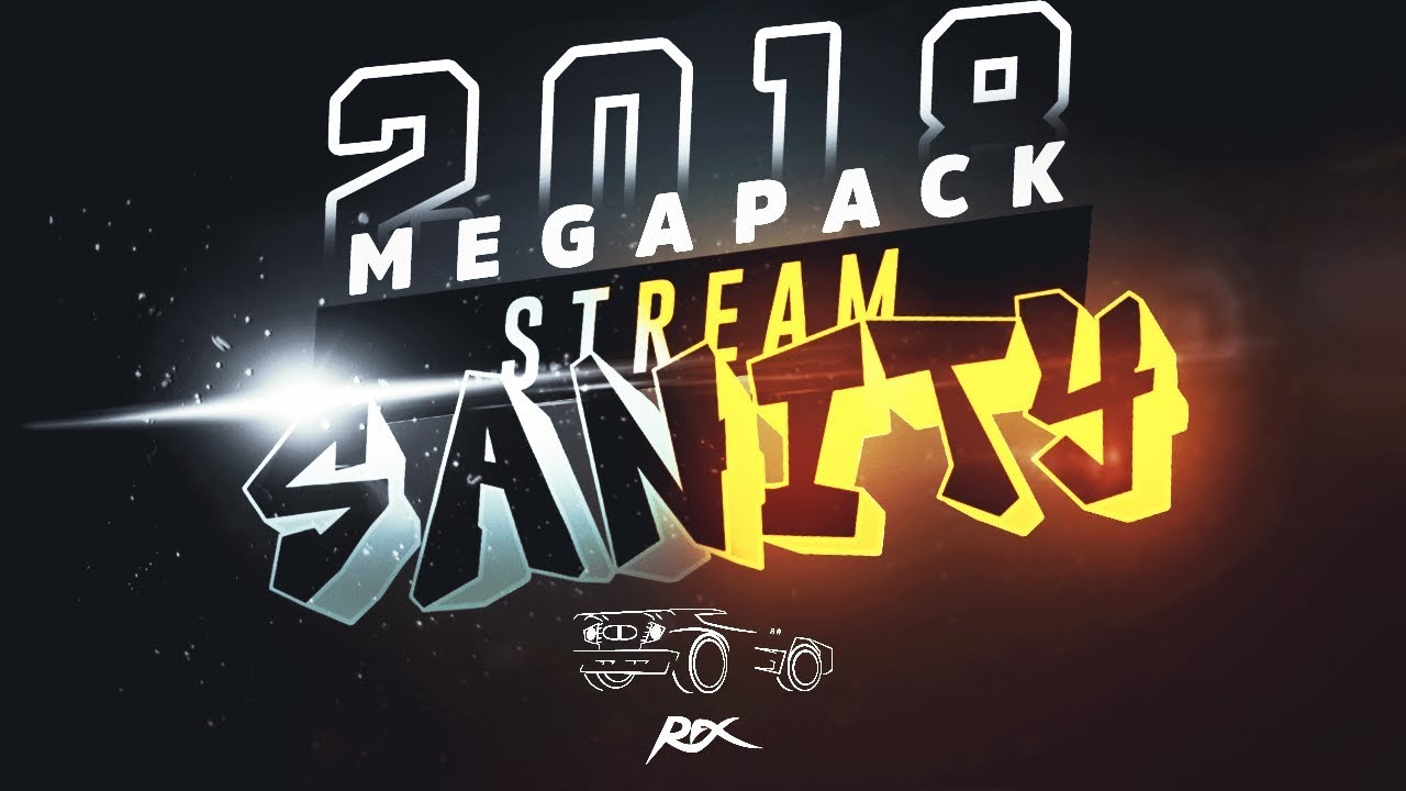 ROCKET LEAGUE STREAMSANITY MEGAPACK 2018