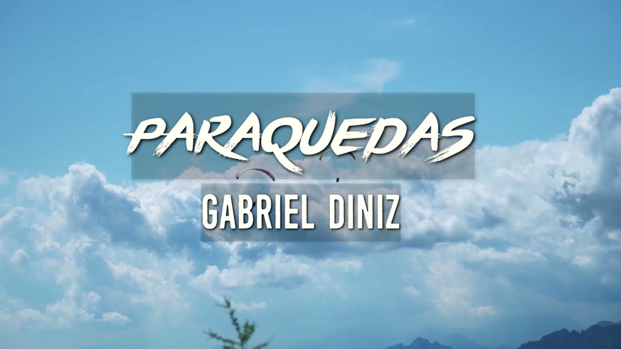 Paraquedas - Gabriel Diniz (Lyrics)