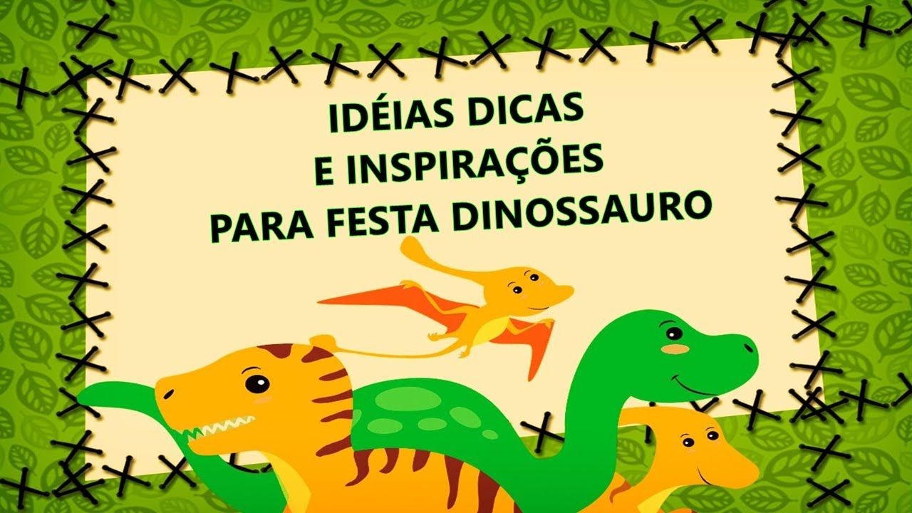 Idéias para festa no tema DINOSSAUROS (INSPIRAÇÕES) - IMAGENS NÃO AUTORAIS