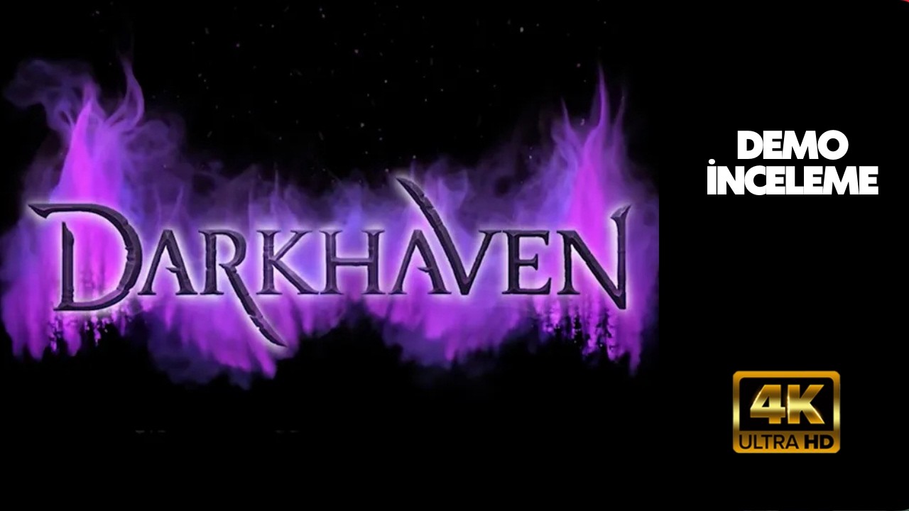 DARKHAVEN DEMO İNCELEME