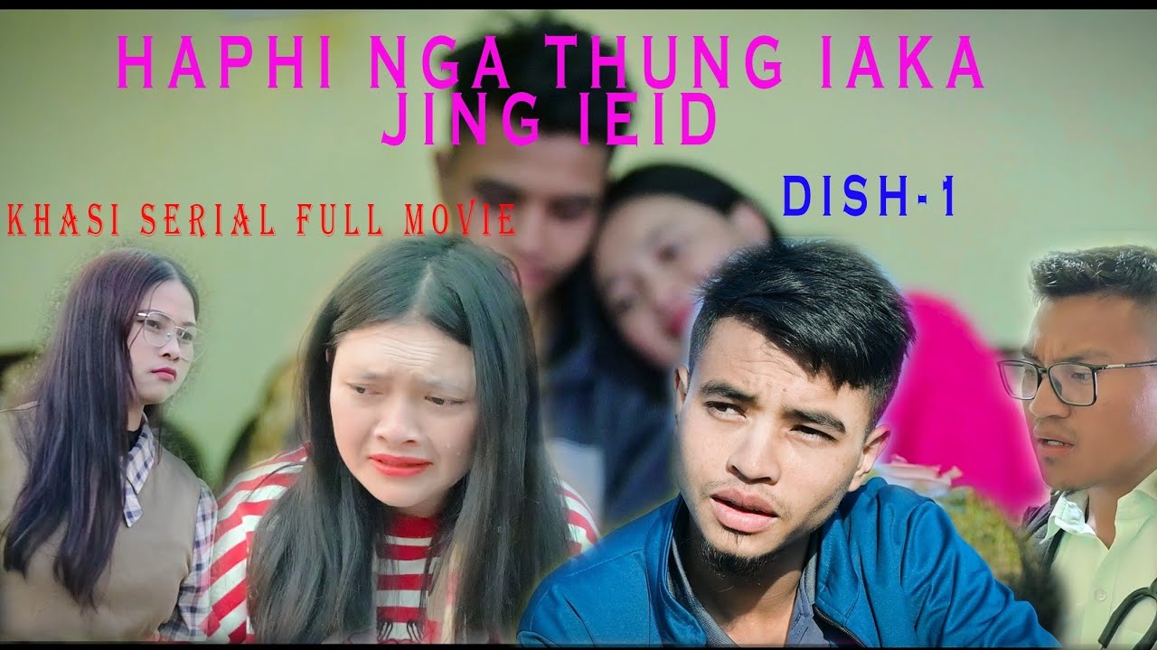HA PHI NGA THUNG IAKA JINGIEID // DISH - 1 // FULL SERIAL.