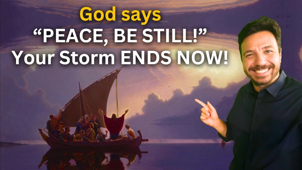 God says “Peace, Be Still — The Chaos Stops NOW!”   Jesus Calms the Storm