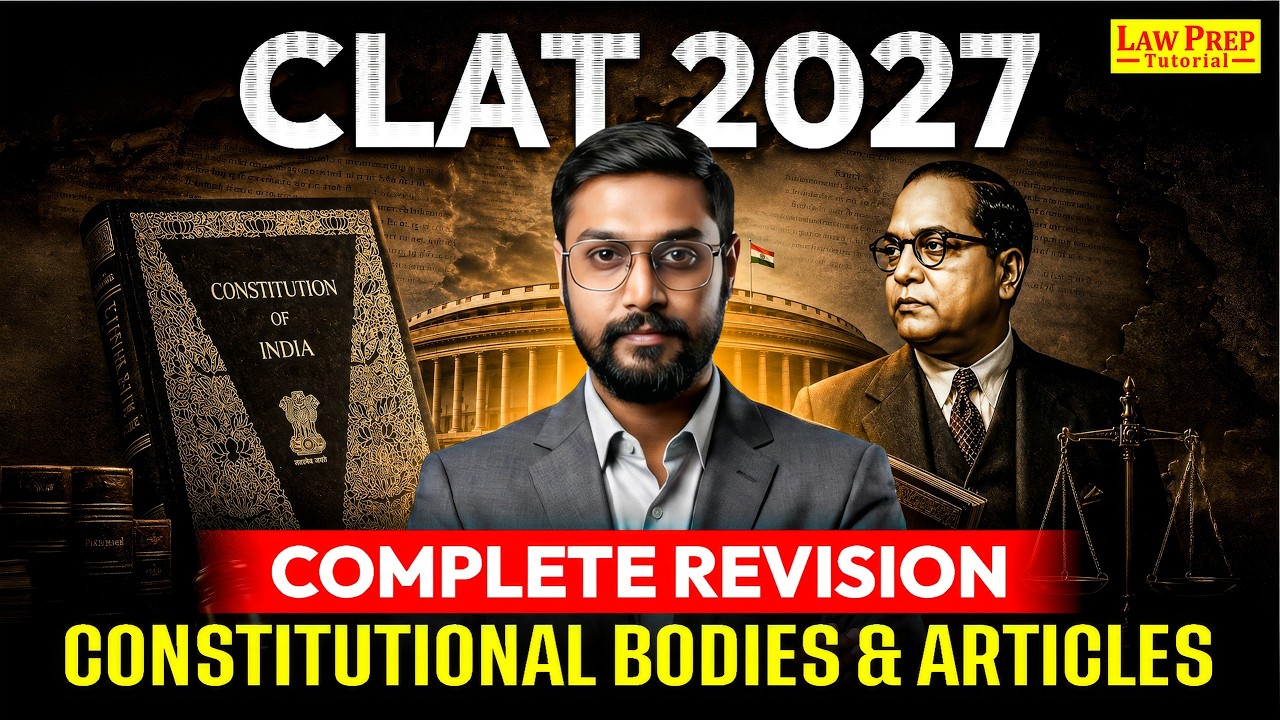 Legal Reasoning for CLAT 2027 | Constitutional Bodies & Articles Revision | CLAT Preparation 2027