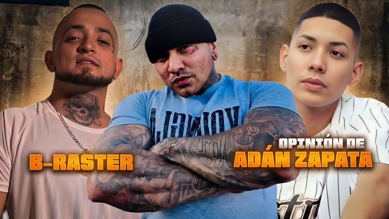 El Mara reconoce el TALENTO de Adán Zapata y habla de B-Raster 