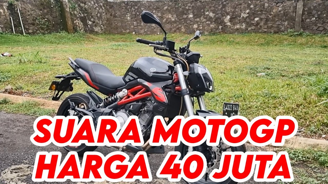 BENELLI TNT249S CUMA 40 JUTAAN BUAT MOGE INI !!