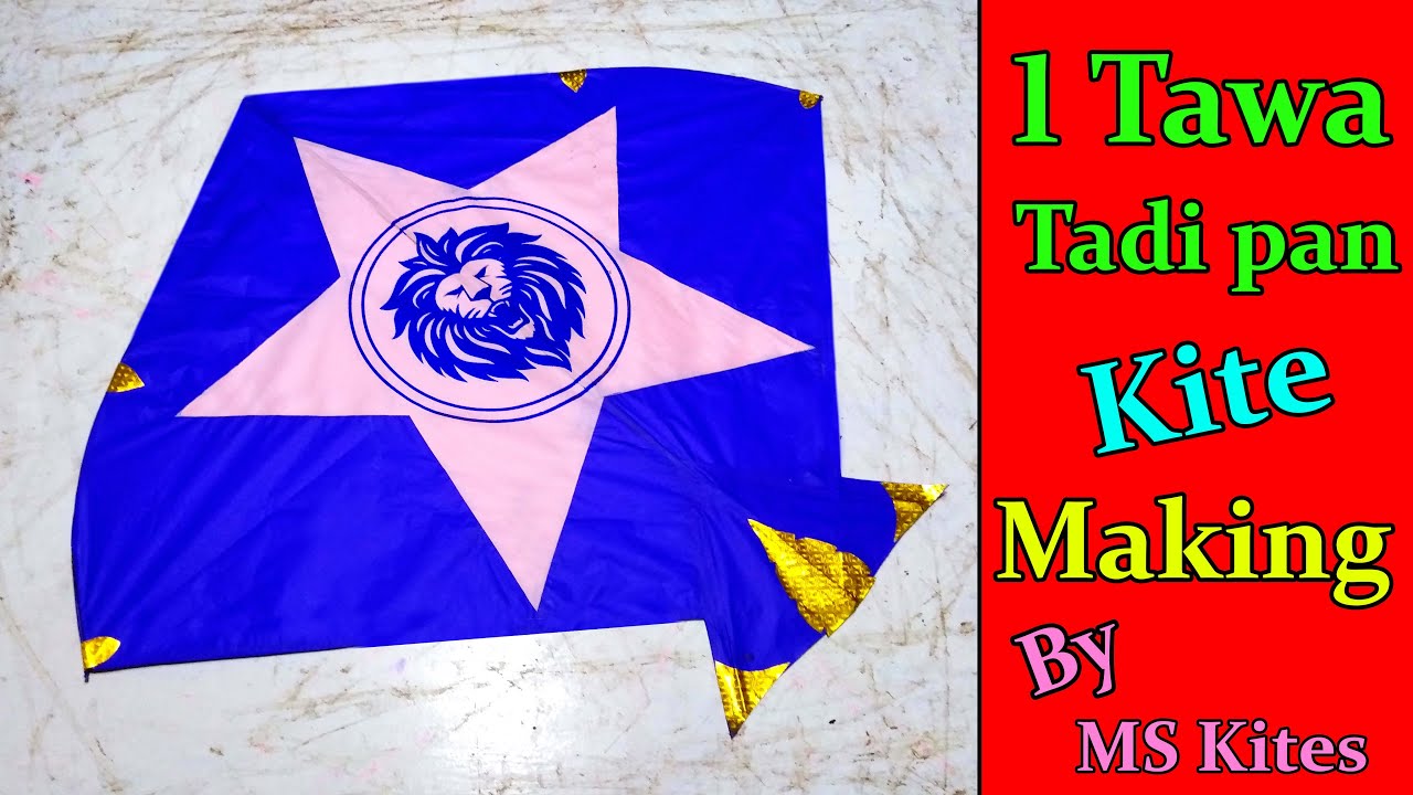 1 tawa tadi pan kite making - tadi gudda - By MS KiteS 2022.