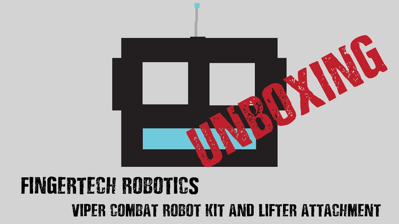 Inside The Bot Unboxing - FingerTech Robotics Viper Combat Robot Kit and Lifter Attachment