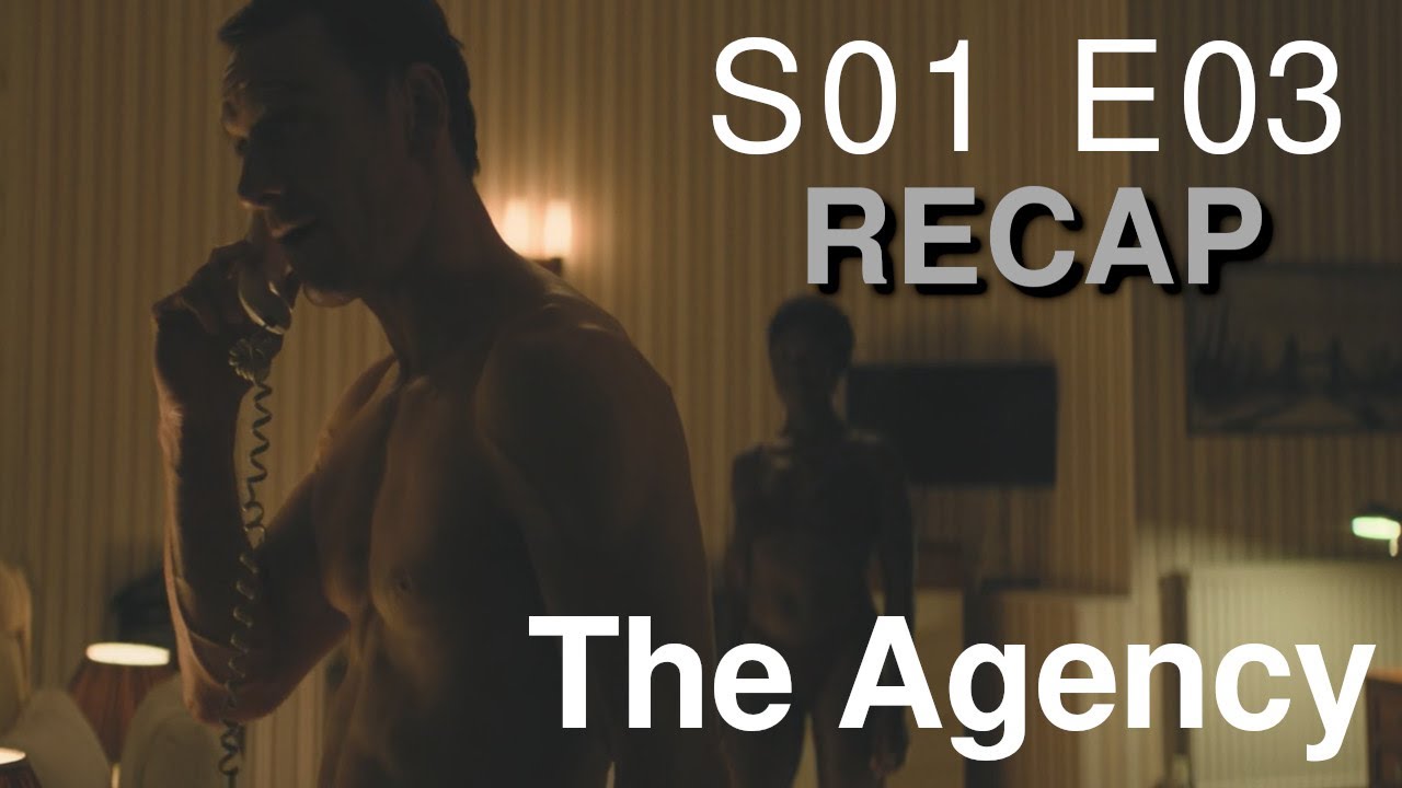 The Agency s01e03 Recap