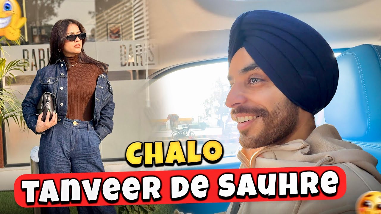 Chalo Tanveer De Sauhre 🤍 | Delhi Trip, Masti & Food Stops