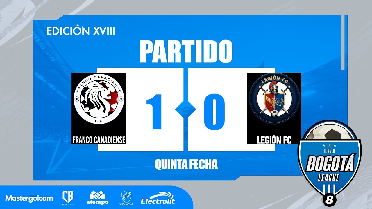 Franco Canadiense 1 - 0 Legion FC