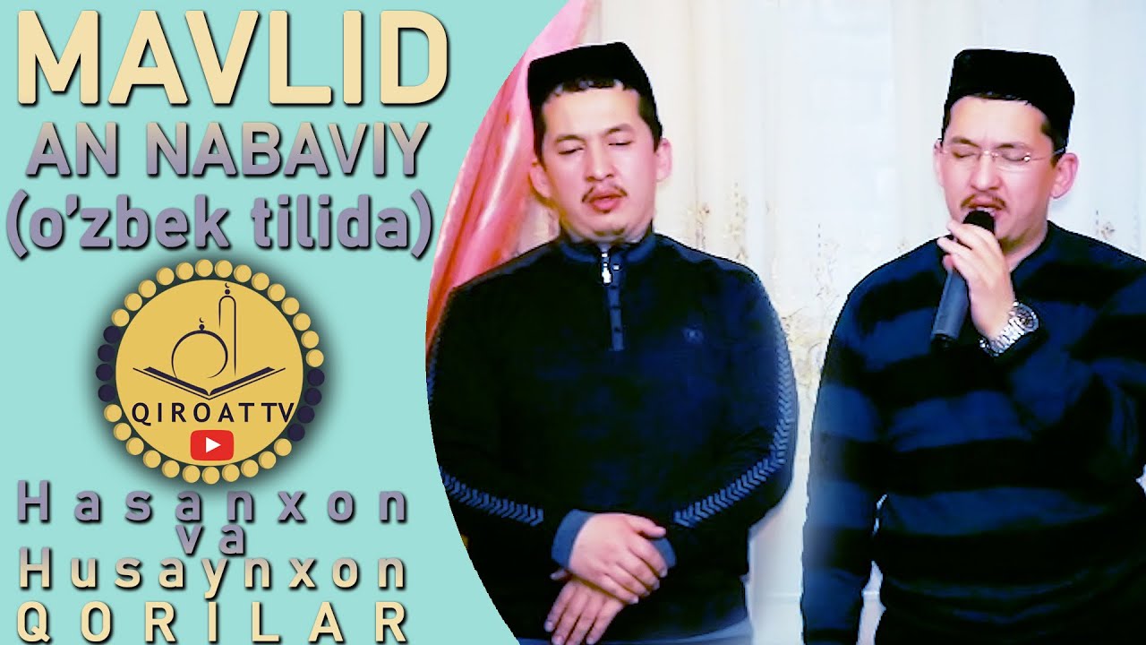 MAVLID AN NABAVIY (O'ZBEK TILIDA) | HASANXON HUSAYNXON QORILAR | QIROAT TV