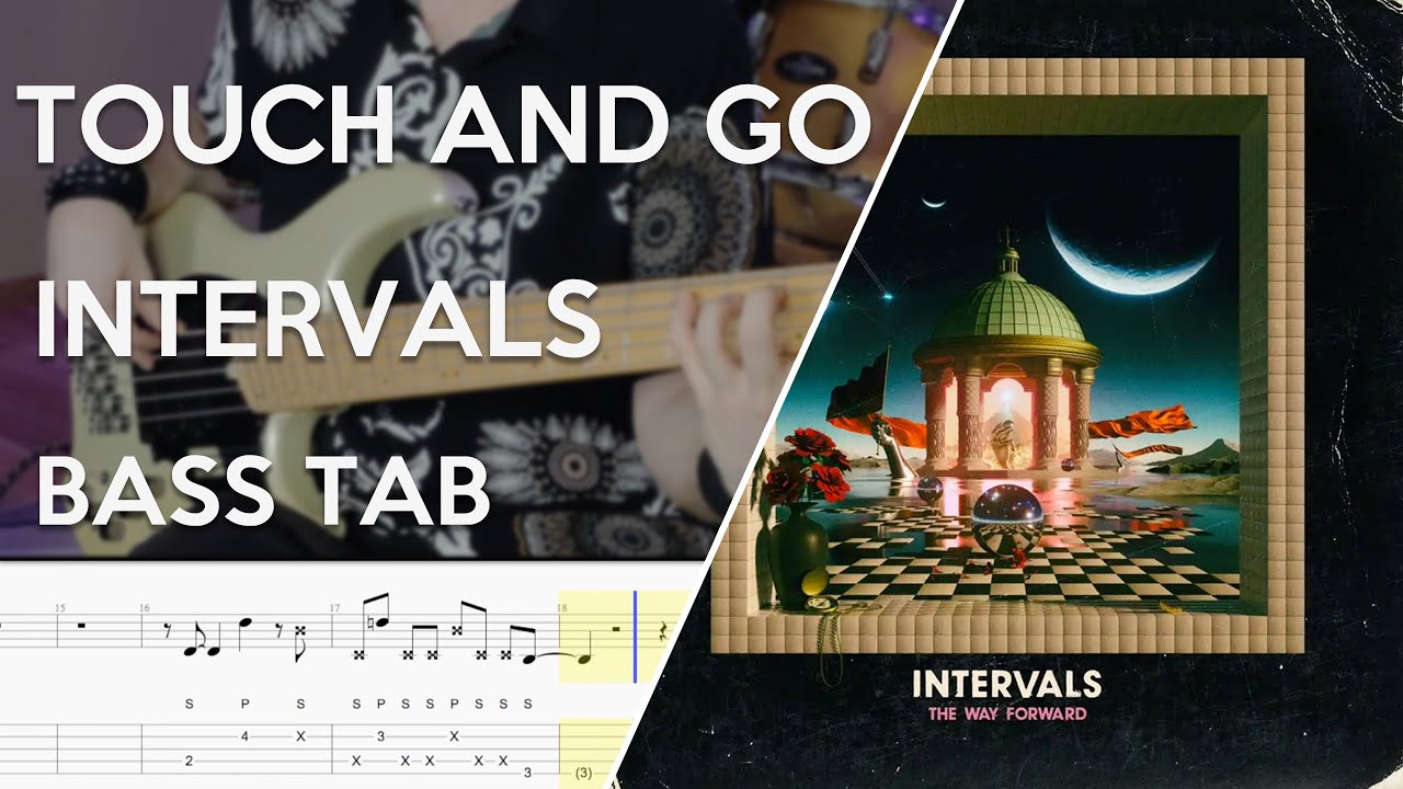 Intervals - Touch and Go // Bass Cover // Play Along Tabs and Notation
