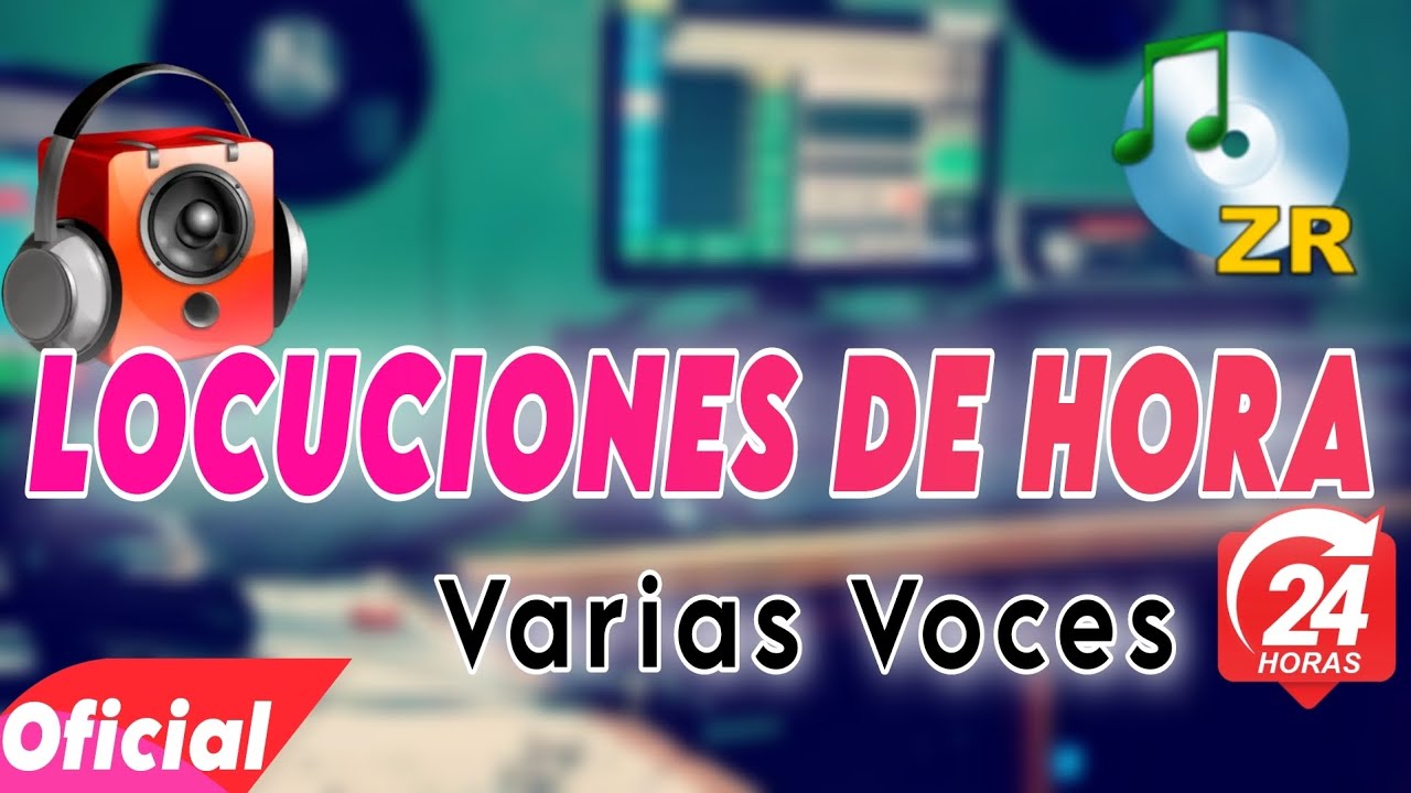 LOCUCION DE HORA  2024