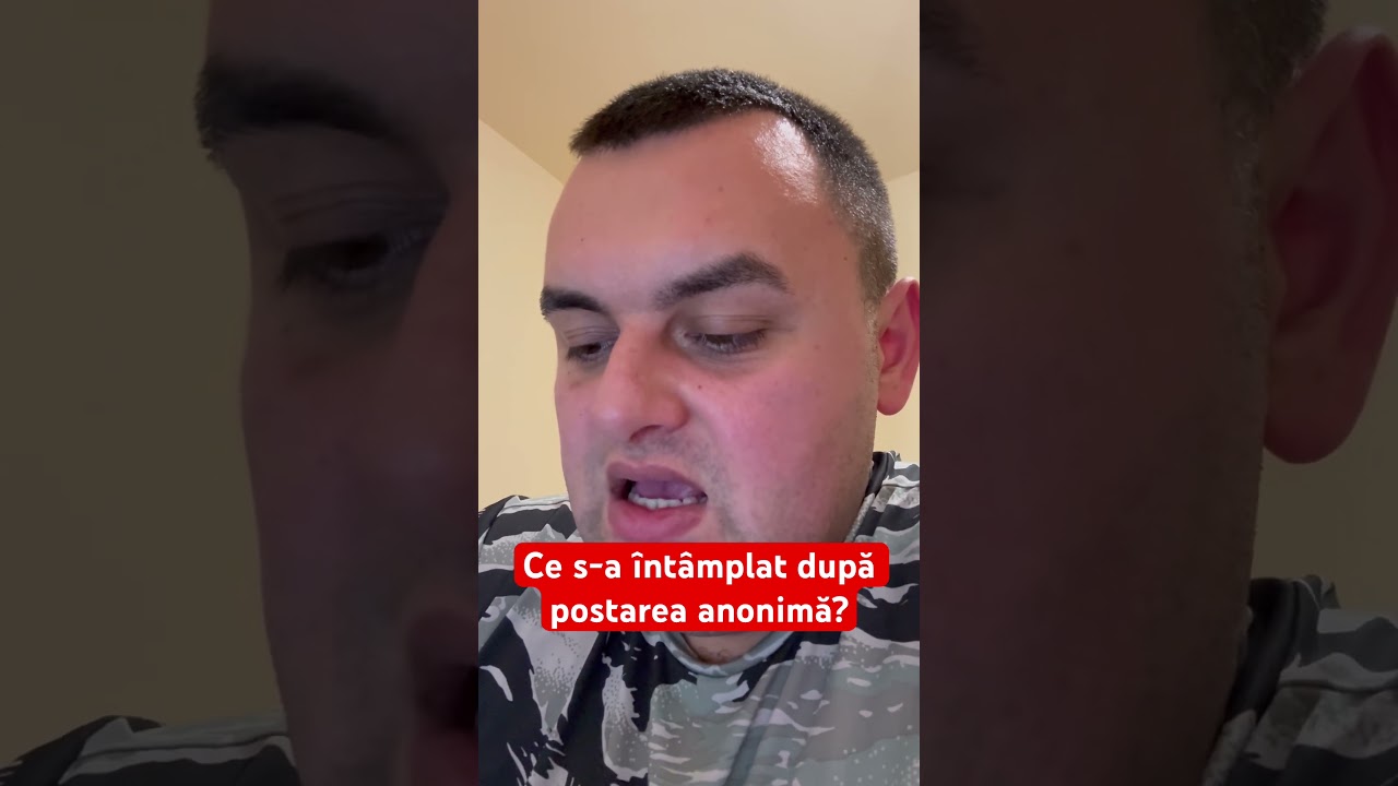 Ce s-a &icirc;nt&acirc;mplat după postarea anonimă?