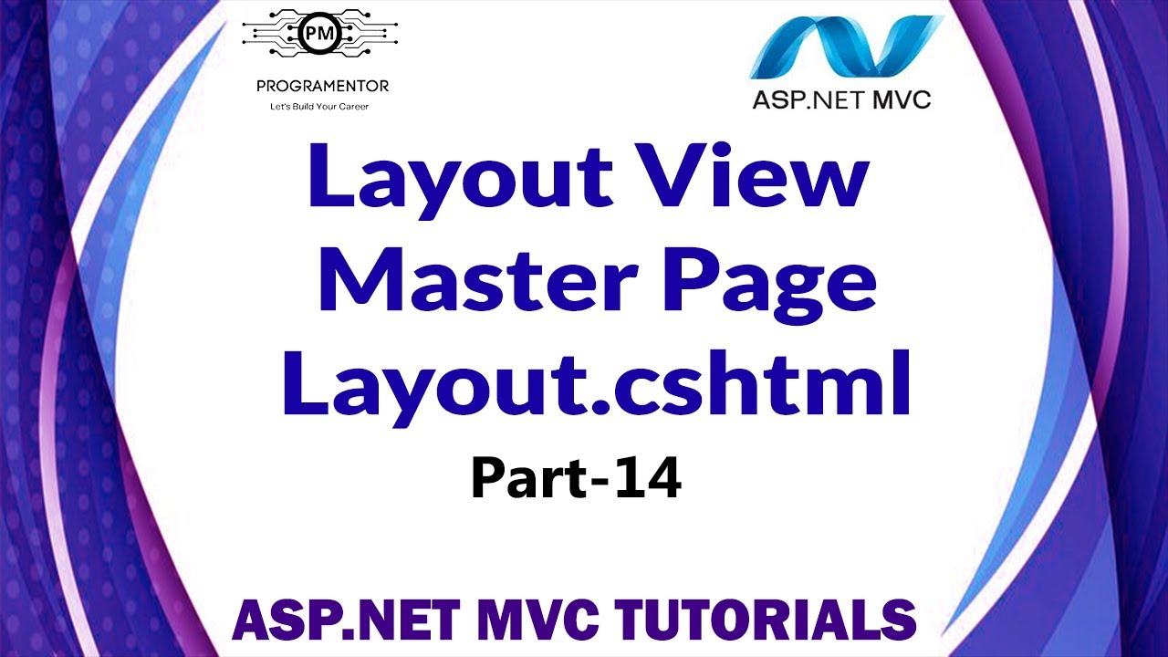 14 | Layout View In ASP.NET MVC | Master Page | _Layout.cshtml | ASP.NET MVC Tutorials (Hindi/Urdu)