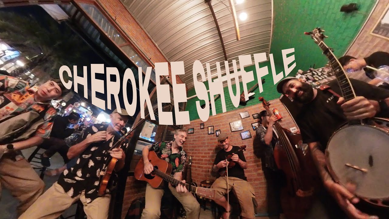 Cherokee Shuffle - Bluegrass Jam Bangkok, Thailand