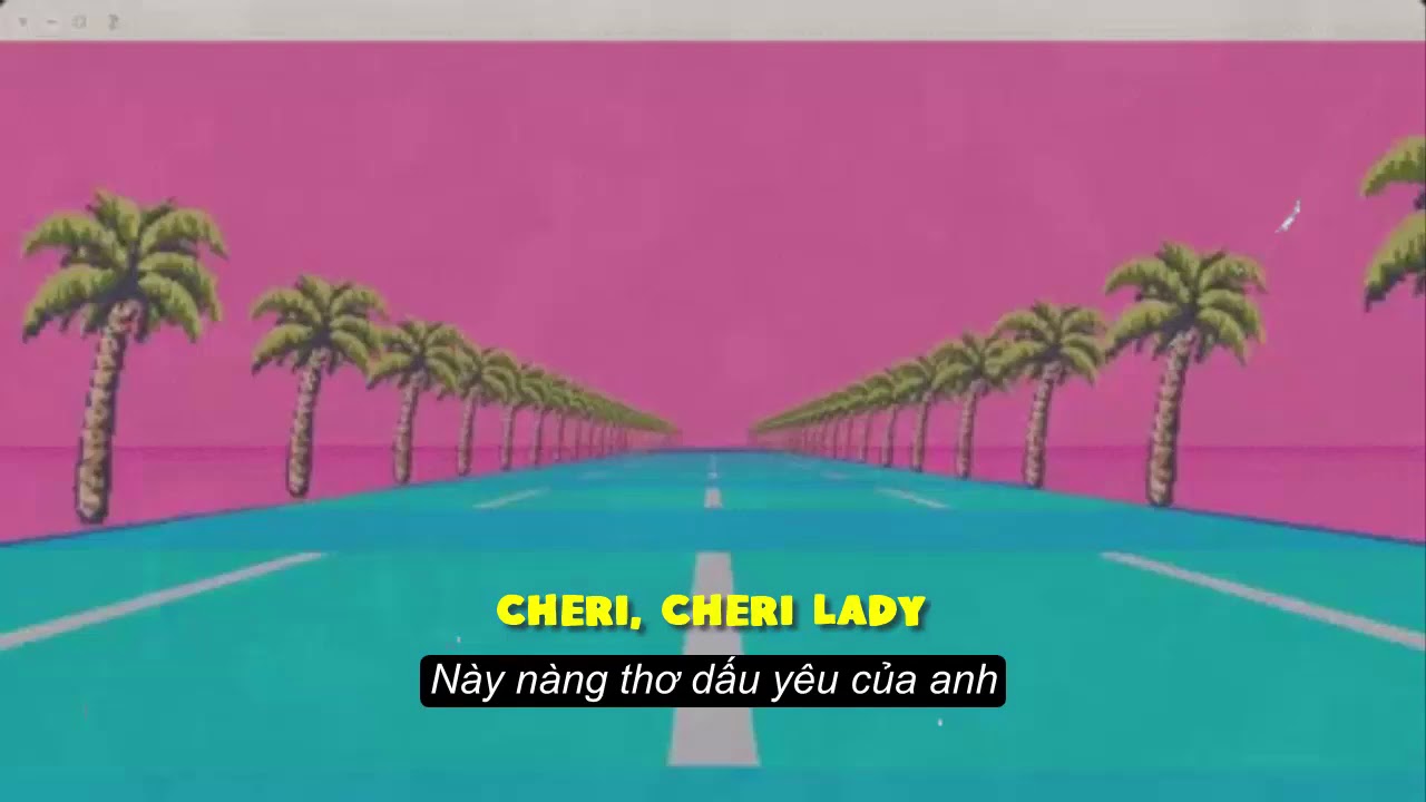 [10 DAYS OF OLD-DAY] Cheri Cheri Lady - Modern Talking | Lyrics + Vietsub