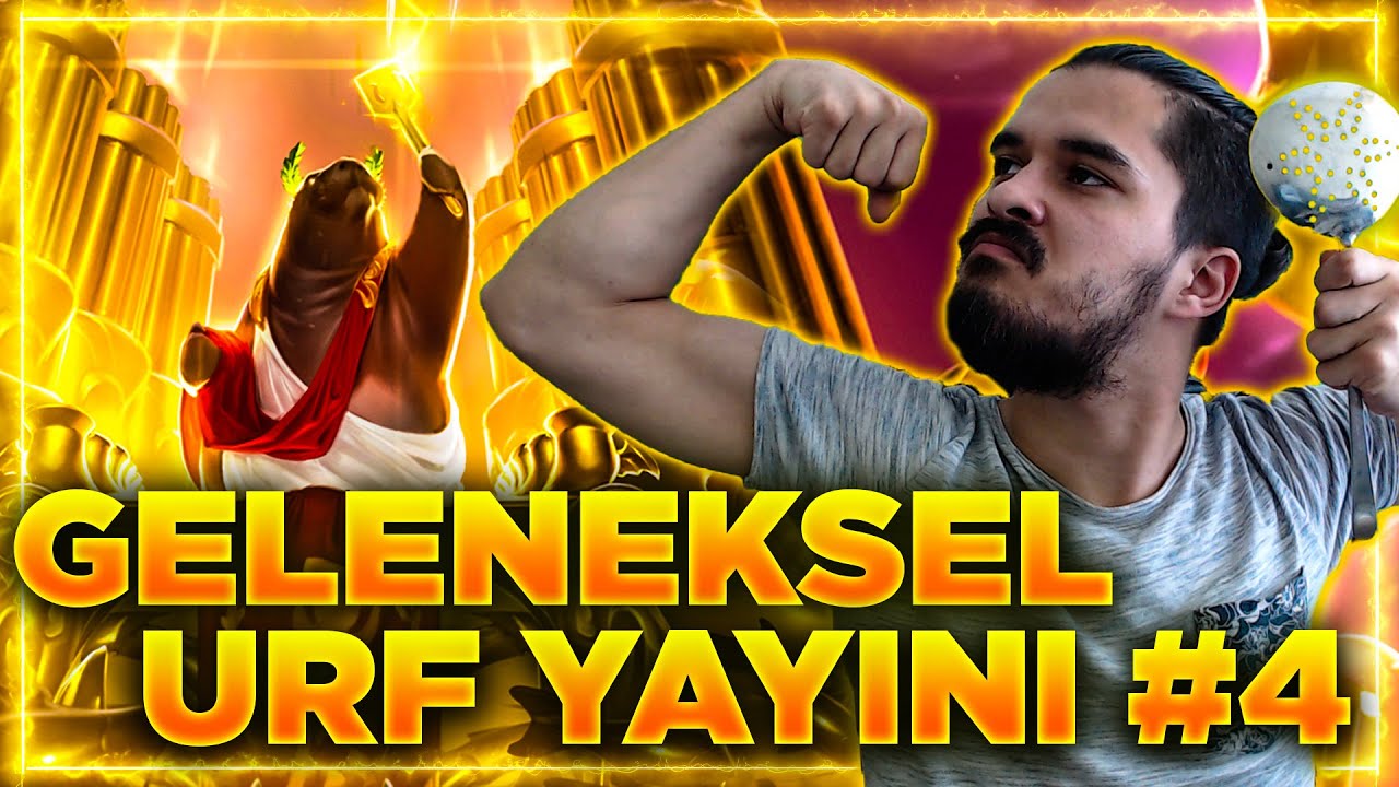 Geleneksel Urf Gecesi 4 - LoL