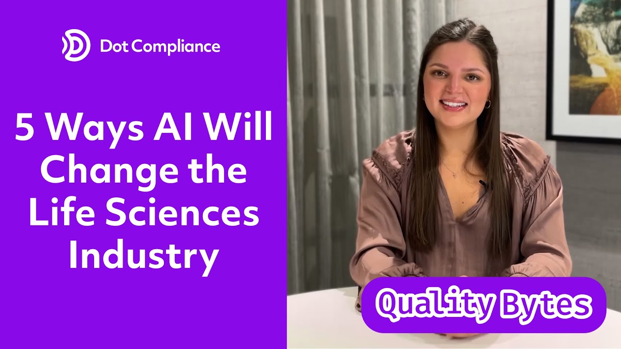 5 Ways AI Will Transform the Life Science Industry | Quality Bytes Ep 3