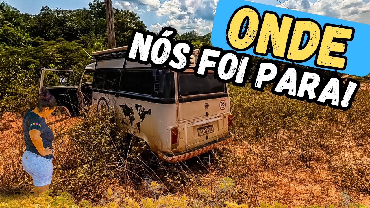 ONDE A KOMBI ESTÁ AGORA NO MEIO DO MATO... T02 EP.69