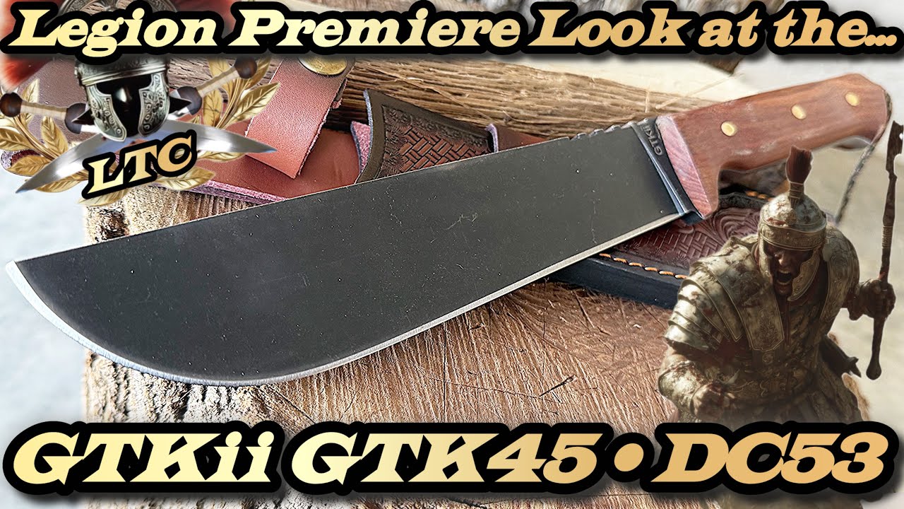 Legion Premiere Look at the GTKii GTK45 in DC53 Steel.