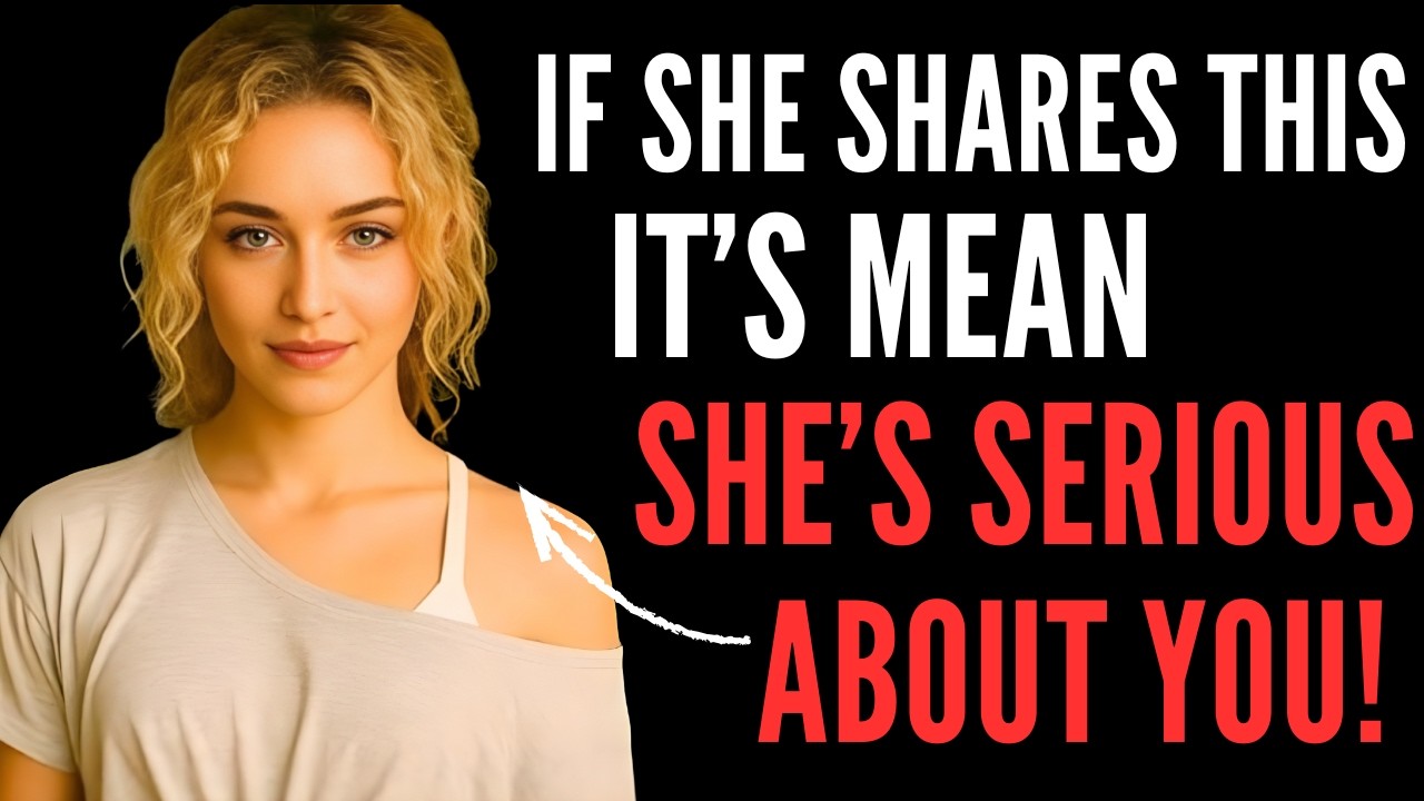 Once She Opens Up About This… She’s Emotionally Attached | Female Psychology