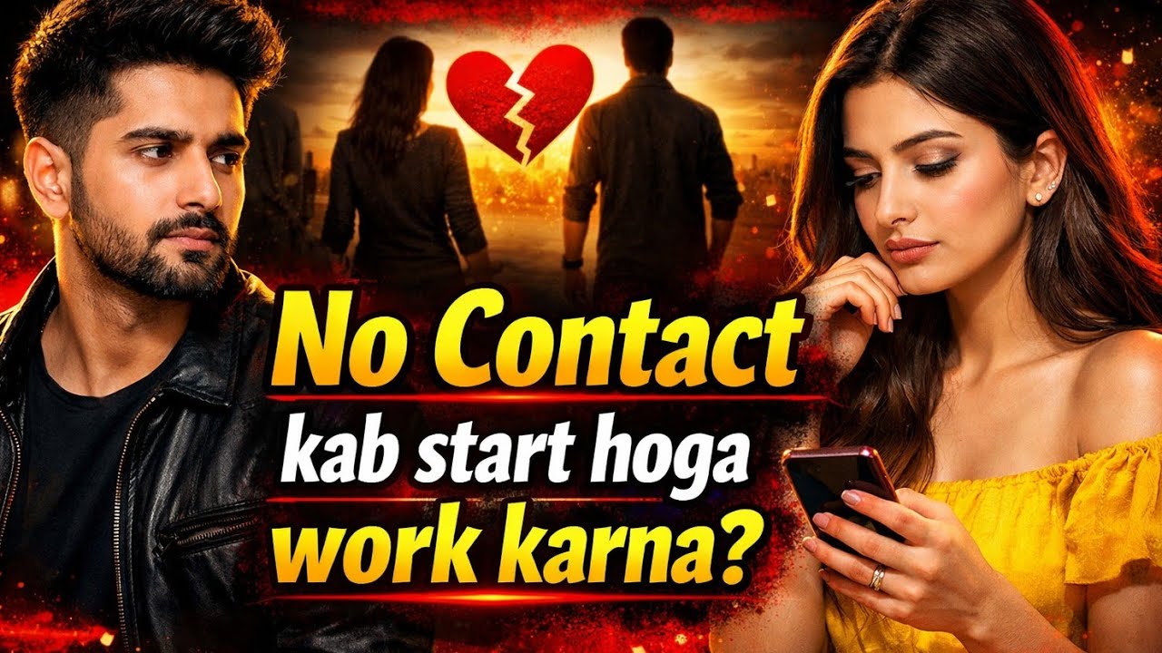 When Does The No Contact Rule Start Working | No contact Kab Start hoga  work karna | Urdu / Hindi