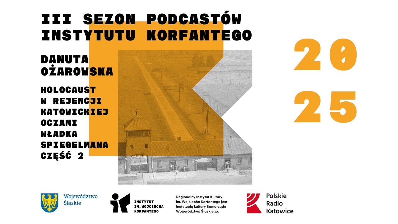 Danuta Ożarowska – Holocaust w Rejencji Katowickiej oczami Władka Spiegelmana część 2