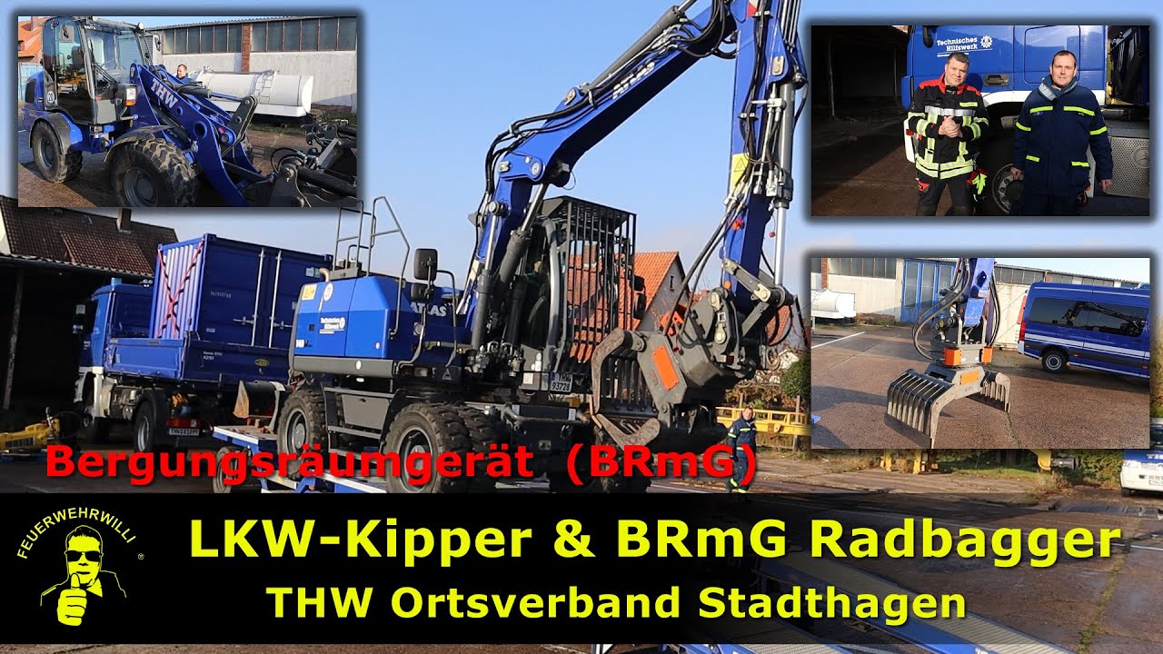 BRmG Radbagger und LKW-Kipper der Fachgruppe Räumen - THW Stadthagen