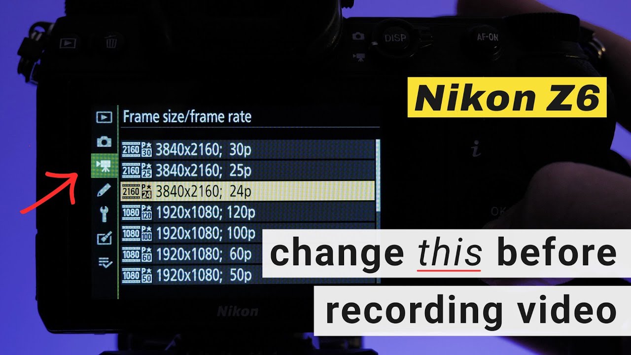 Best VIDEO settings for the Nikon Z6