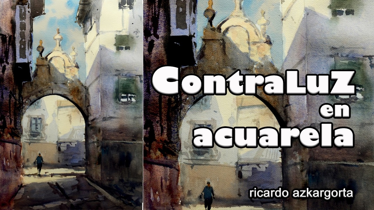 EL CONTRALUZ EN ACUARELA