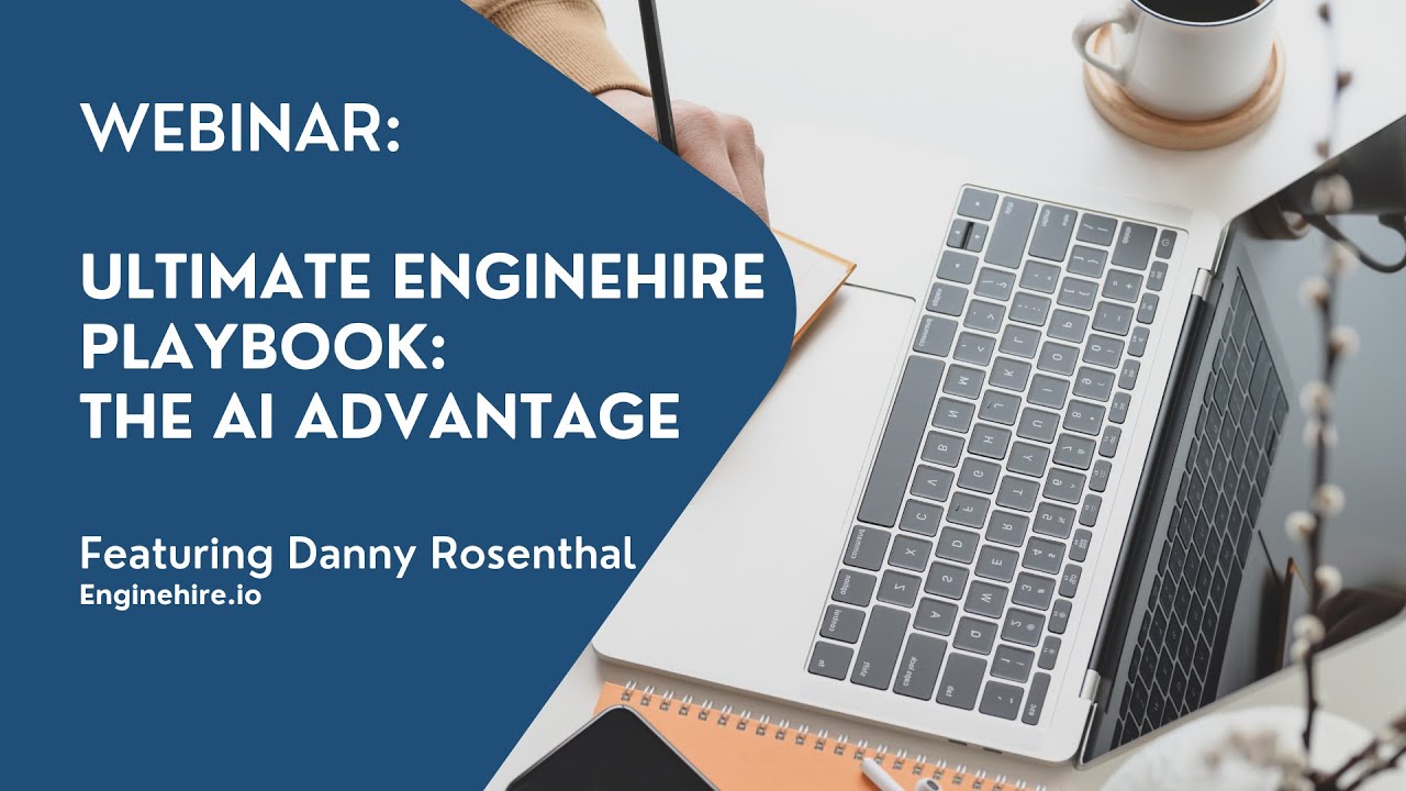 Webinar: Ultimate Enginehire Playbook: The AI Advantage