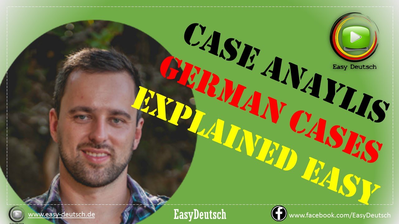 German Cases Explained on Examples