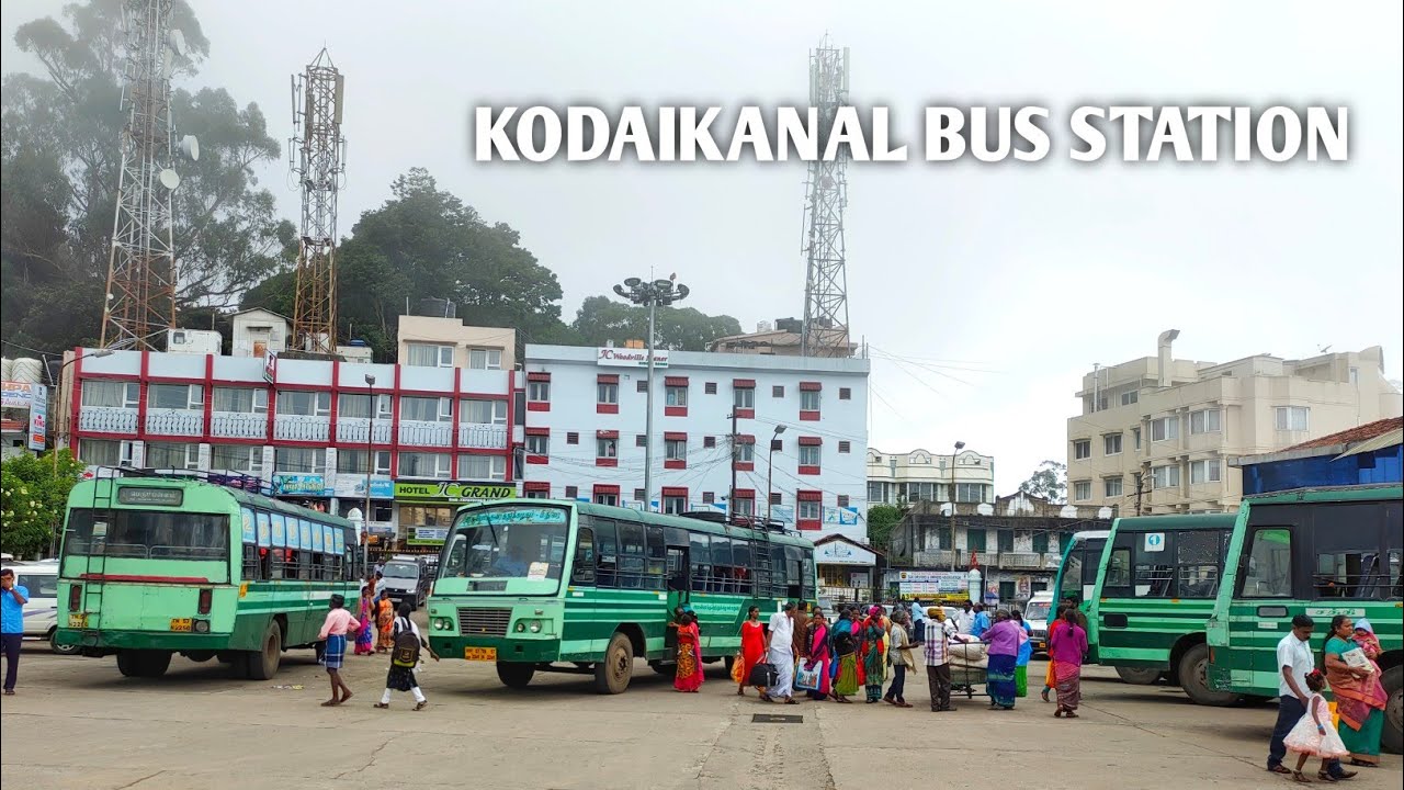 Kodaikanal Bus Stand, TNSTC Tamilnadu