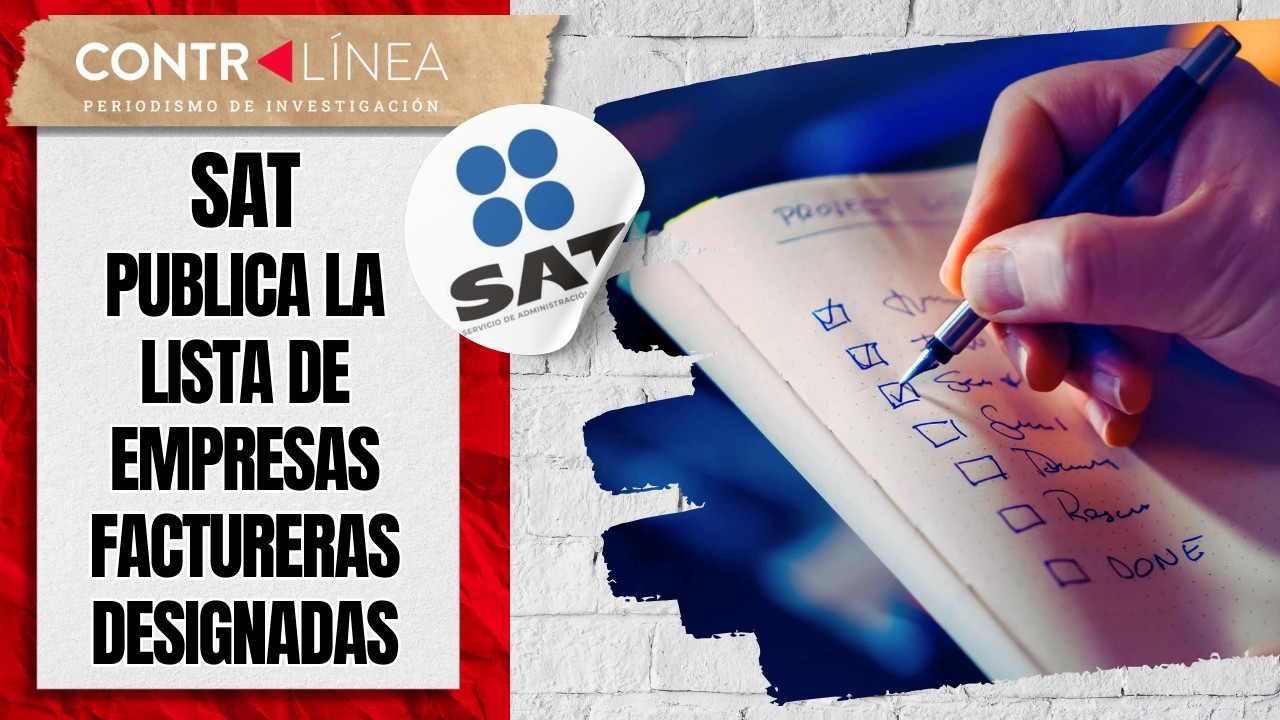 SAT publica la lista de empresas factureras designadas   #contralíneatv #news