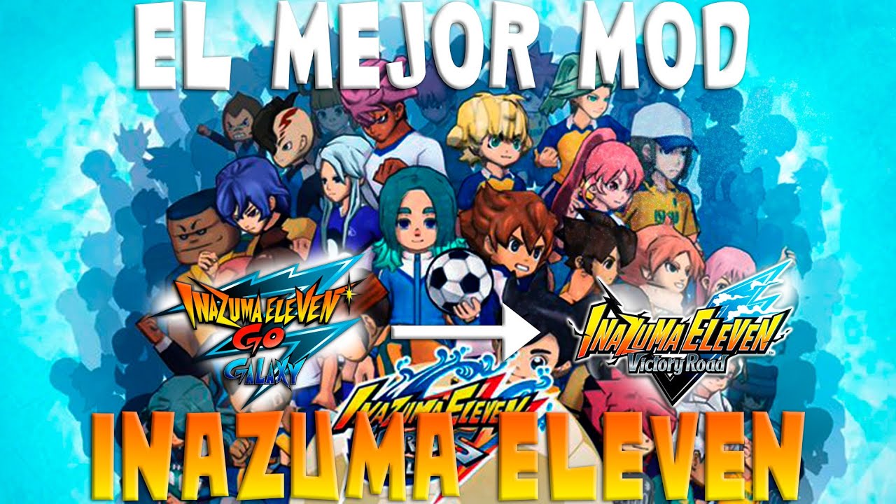 ¡DESCUBRE EL MEJOR MOD DE INAZUMA ELEVEN EN 2025!