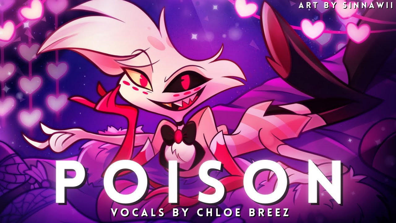 Poison (Hazbin Hotel) | Female Ver. - Cover by Chloe