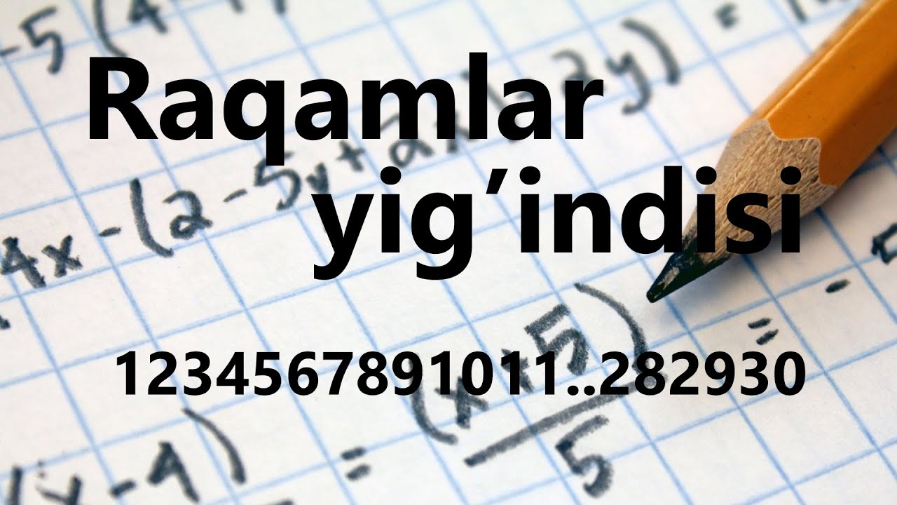 Raqamlar yig'indisini hisoblash | #Cheksiz #Matematika #Videodars