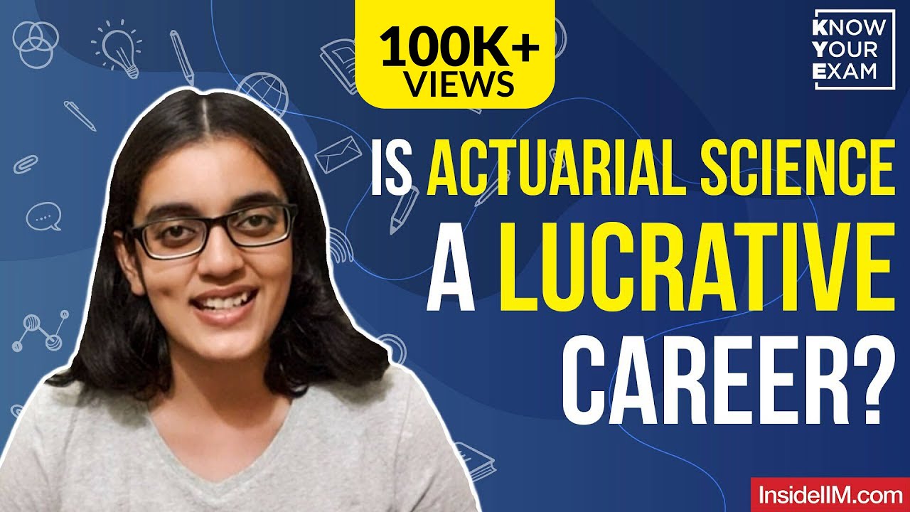 Actuarial Science In A Nutshell- Salary, Jobs, Exams, Eligibility, Steps & More