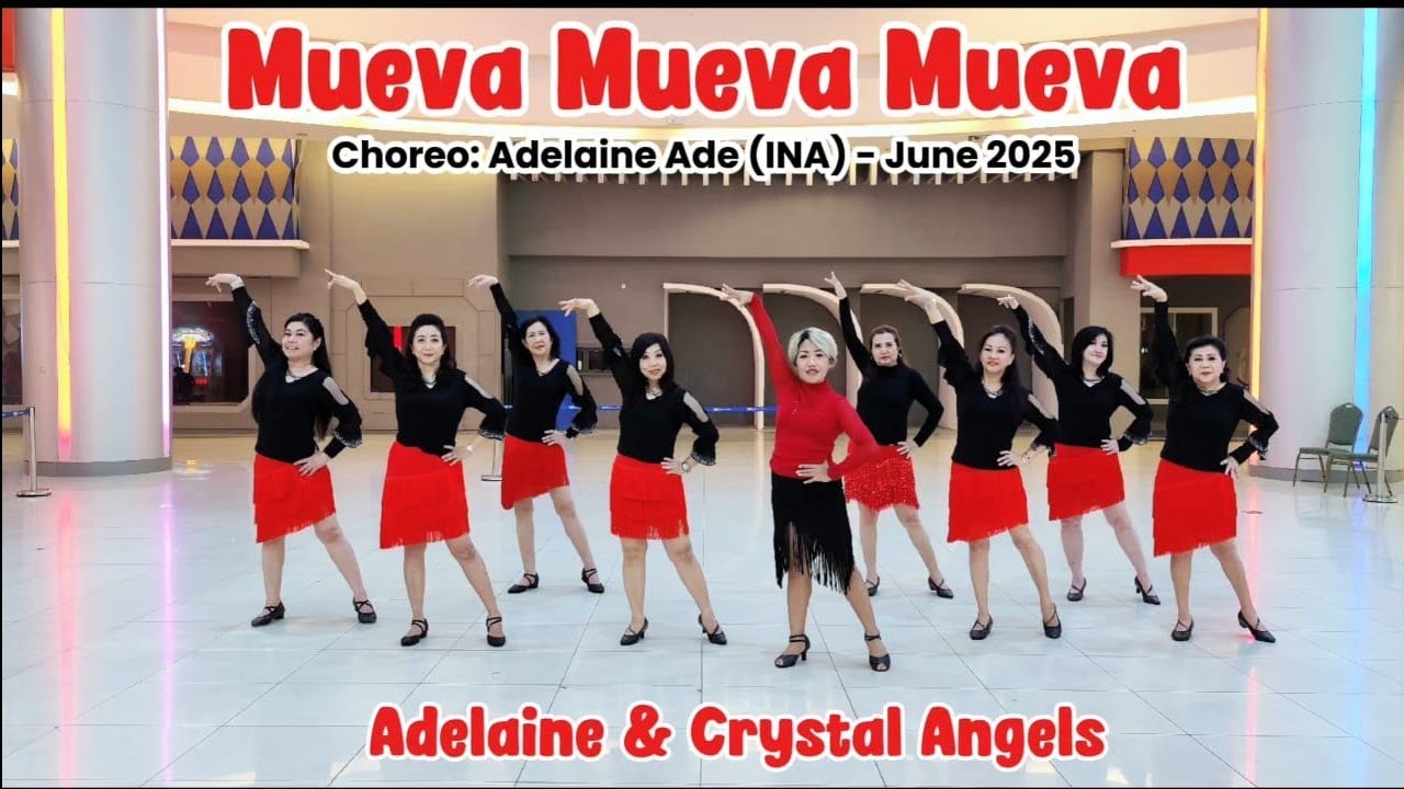 Mueva Mueva Mueva - Line Dance - Choreo:Adelaine Ade (INA) - June 2025