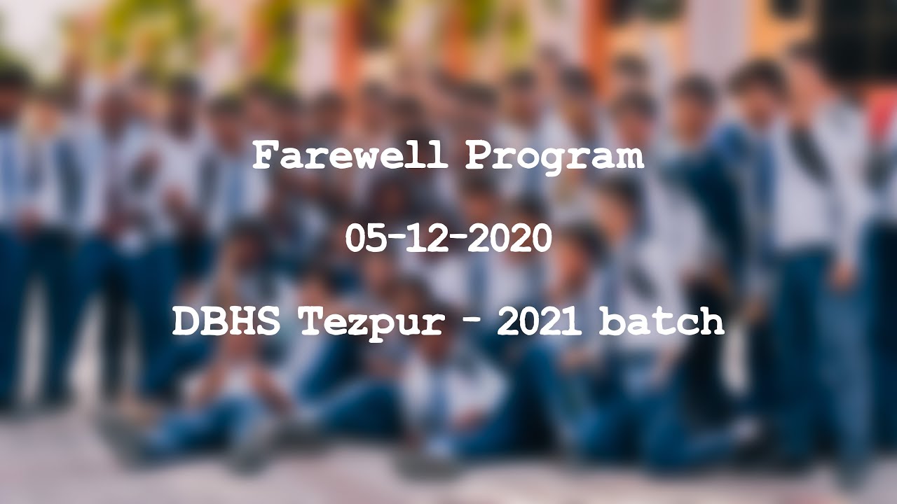 Farewell Program | Don Bosco High School, Tezpur | Batch 2020-21