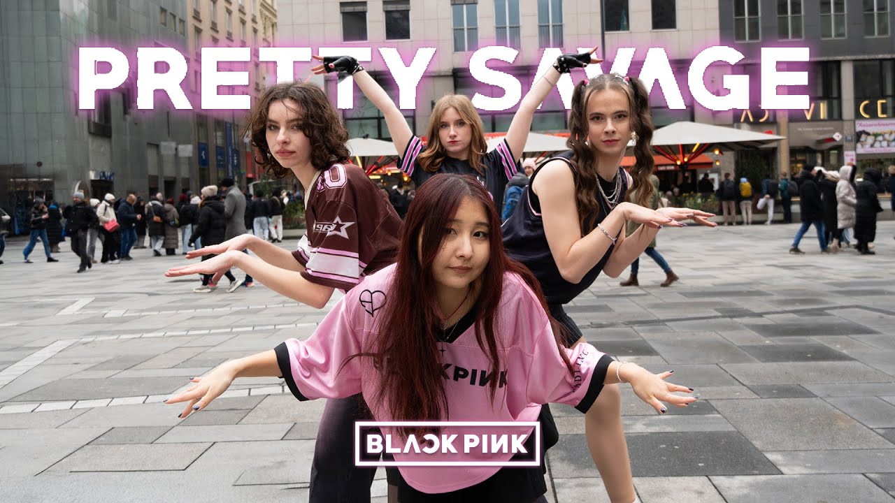[K-POP IN PUBLIC VIENNA] - BLACKPINK (블랙핑크) “Pretty Savage” - [UNLXMITED] [ONE TAKE] [4K]