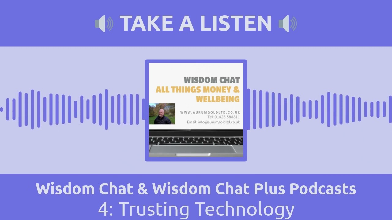 4: Trusting Technology | Wisdom Chat